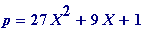p = 27*X^2+9*X+1
